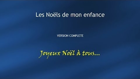 Les Noëls de mon enfance